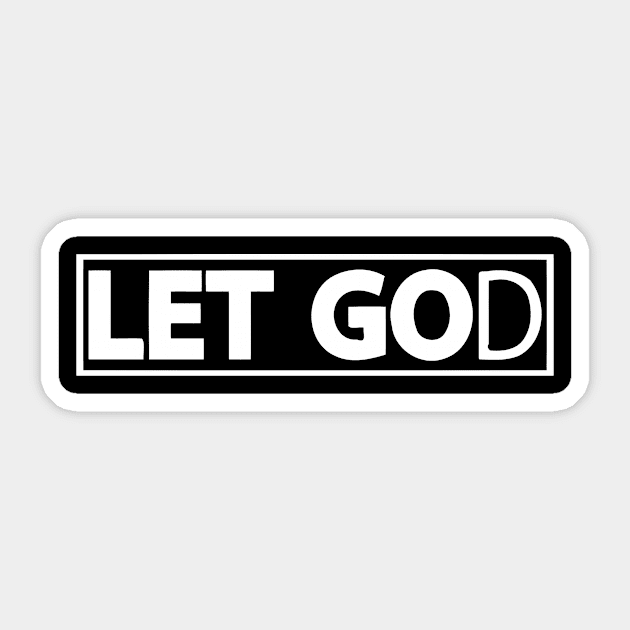 Let Go Let God Sticker by Sigelgam31